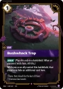 Bushwhack Trap (RAD 108) — Officiële kaartafbeelding
